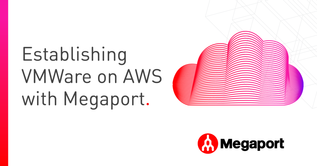 VMWare AWS Megaport